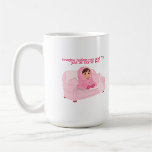 Stell dir vor, du hasst mich, während ich zu Hause Kaffeetasse