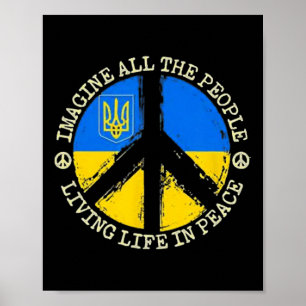 Stell dir vor, Menschen leben in Frieden - Ukraine Poster