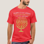 Stell dir Your Cellphone Understand Hanukkah Candl T-Shirt<br><div class="desc">Stell dir Your Cellphone Understand Hanukkah Candle Menorah vor.</div>