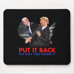 Stell es wieder so hin, wie du es lustig gefunden mousepad