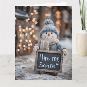 "Stell mich als Weihnachtsmann ein" Schneemann mit Karte
