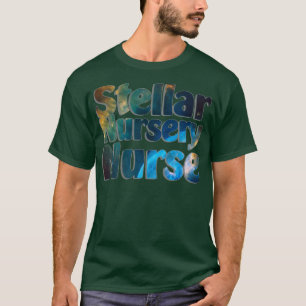 Stellar Kinderzimmer Nurse T-Shirt