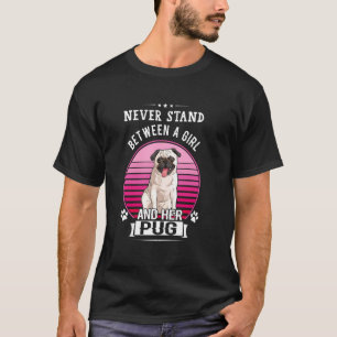Stelle dich niemals zwischen ein Mädchen und ihren T-Shirt