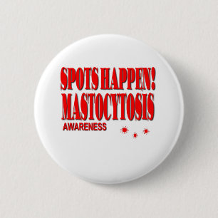Stellen geschehen - Mastozytose-Bewusstsein Button