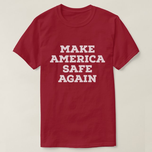 Stellen Sie Amerika-Safe-wieder T - Shirt her (Design vorne)