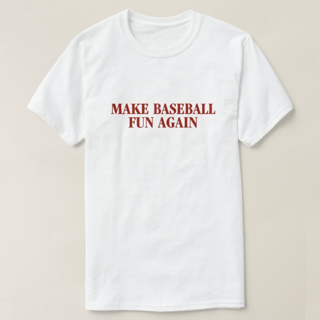 Stellen Sie Baseball-Spaß-wieder Shirt her (Design vorne)