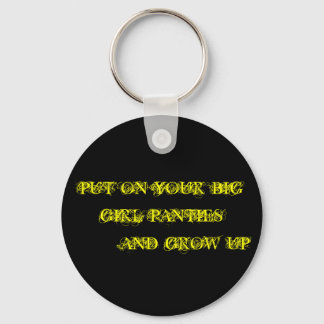 STELLEN SIE IHRE GROSSEN MÄDCHEN AUF UND WACHSEN S SCHLÜSSELANHÄNGER