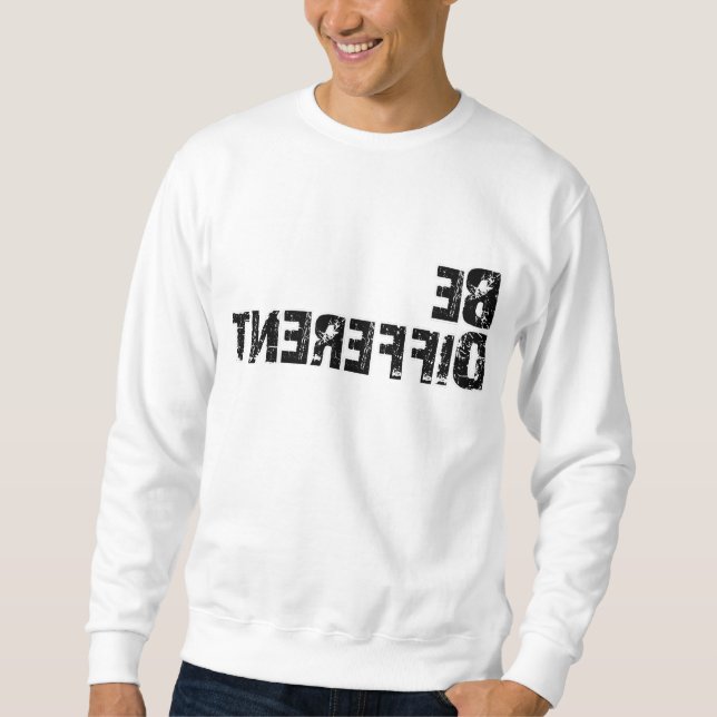 Stellen Sie sich anders heraus Sweatshirt (Vorderseite)