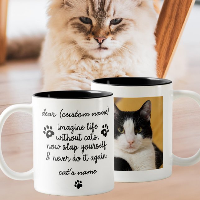 Stellen Sie sich ein Leben ohne Katze vor | Custom Zweifarbige Tasse (Von Creator hochgeladen)