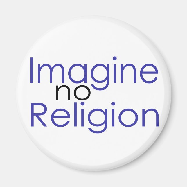 Stellen Sie sich keine Religion vor Magnet (Vorne)