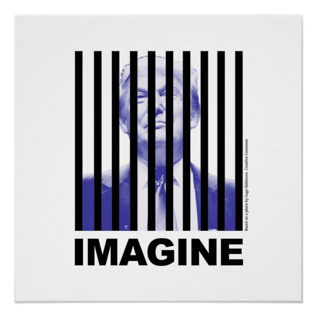 Stellen Sie sich Trump Behind Bars vor Poster (Vorderseite)