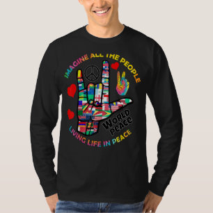 Stellen Sie sich vor, alle Menschen leben Frieden T-Shirt