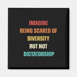 Stellen Sie sich vor, Sie hätten Angst vor Diversi Magnet