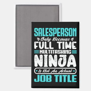 Stellenberuf des Verkäufers Funny Salesperson Magnet