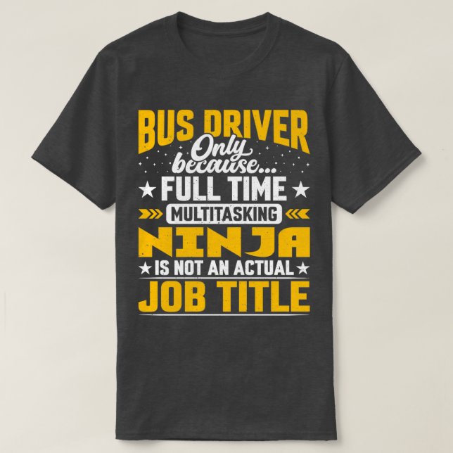 Stellenbezeichnung des Busfahrers Funny Bus Operat T-Shirt (Design vorne)