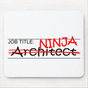 Stellenbezeichnung Ninja Architekt Mousepad