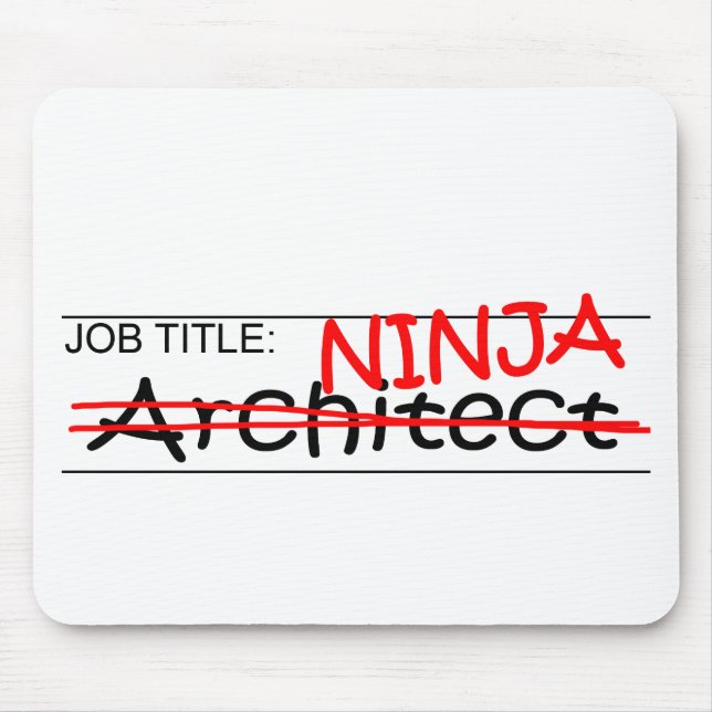 Stellenbezeichnung Ninja Architekt Mousepad (Vorne)