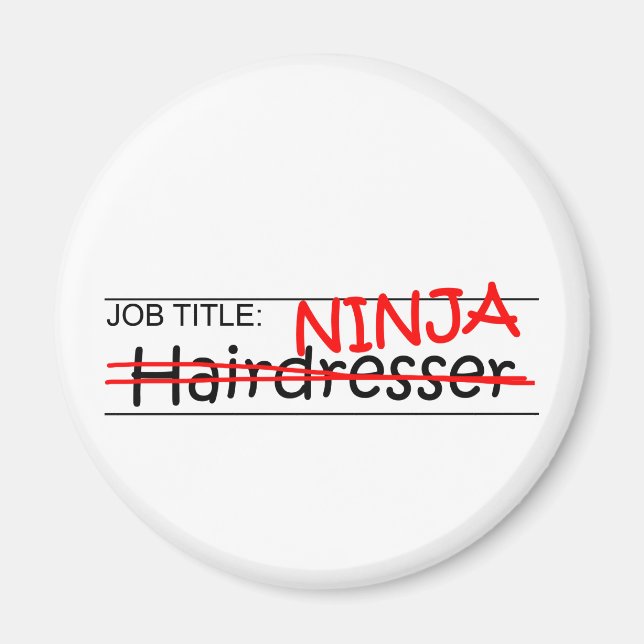 Stellenbezeichnung Ninja - Friseur Magnet (Vorne)