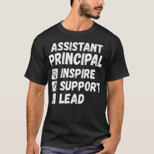 Stellvertretender Schulleiter Inspire Support Lead T-Shirt