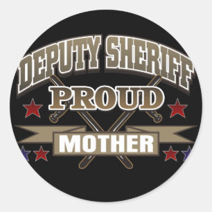 Stellvertretender Sheriff Proud Mother Runder Aufkleber
