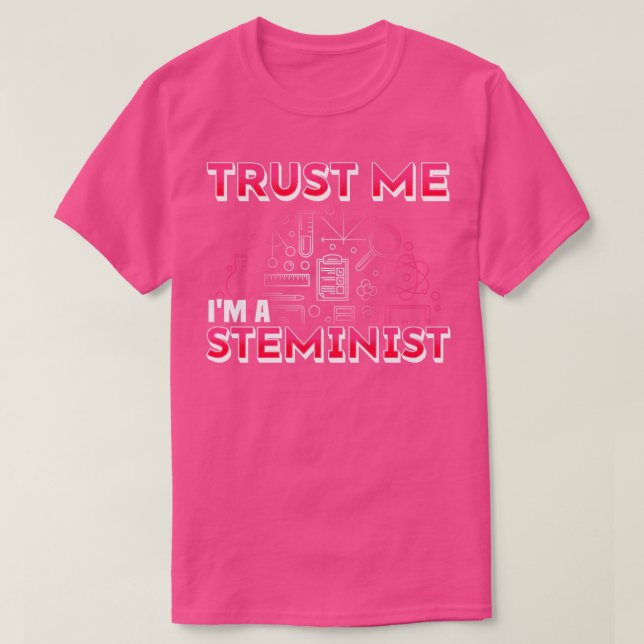 Steminist Trust Me I im Steminist T-Shirt (Design vorne)