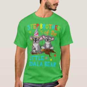 Step Brother of Koala Bären Geburtstagsfamilien Sh T-Shirt