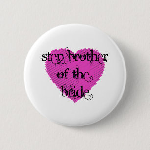 Step Brother of the Bride Button