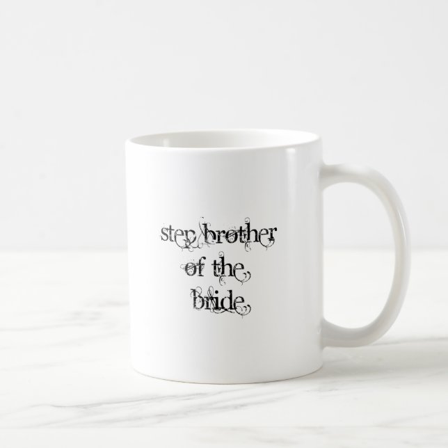 Step Brother of the Bride Tasse (Rechts)
