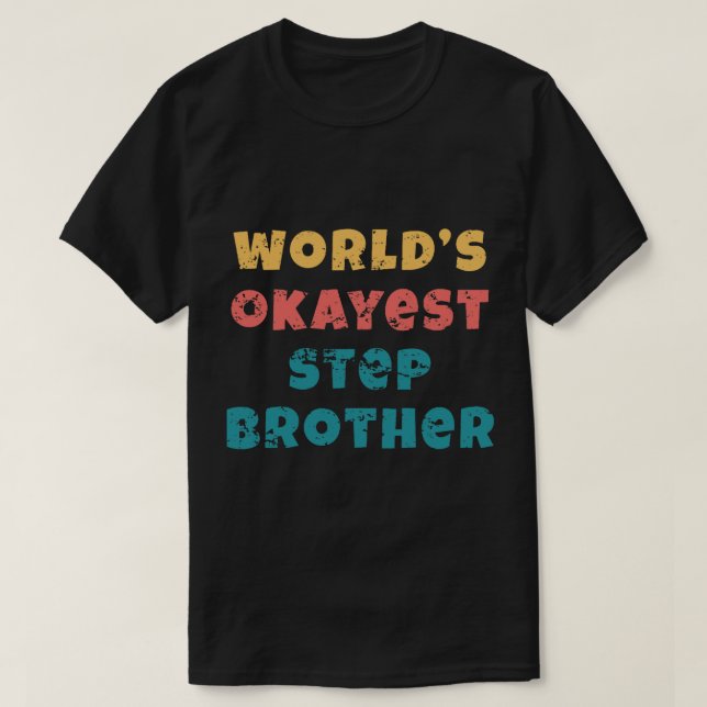 Step Bruder T-Shirt (Design vorne)