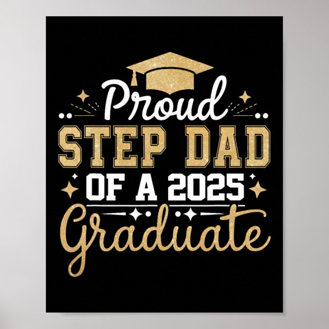 Step Dad Senior 2025 Proud Step Dad Of A Cl Of 202 Poster (Vorne)