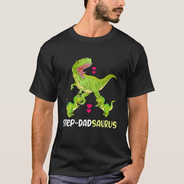 Step Dadsaurus T Rex Dinosaur Step Vater Saurus Fa T-Shirt (Vorderseite)