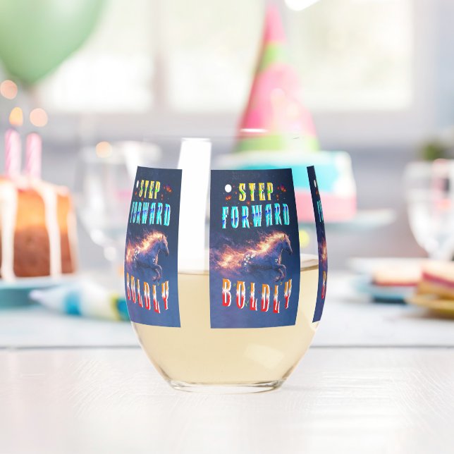 Step Forward Boldly Weinglas Ohne Stiel (Insitu (Geburtstag))