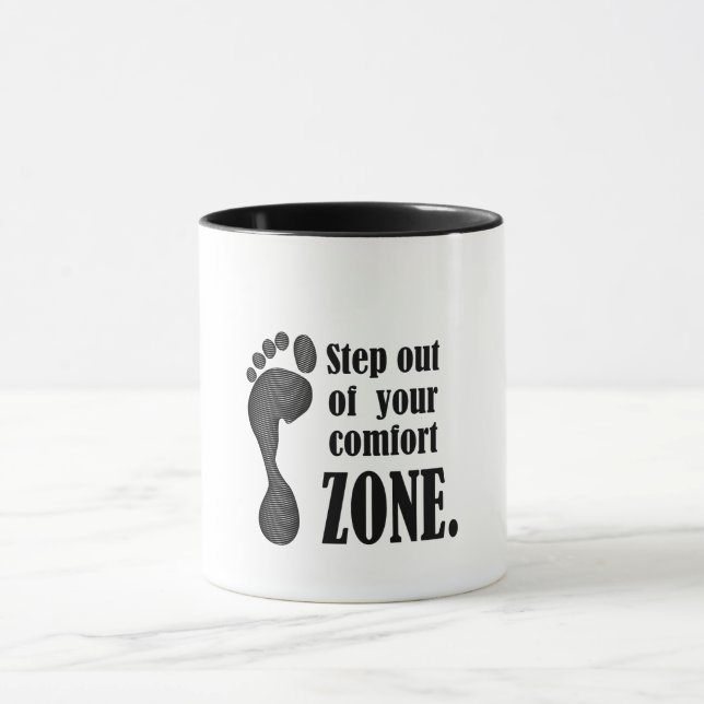 step out of your comfort zone  tasse (Zentrum)