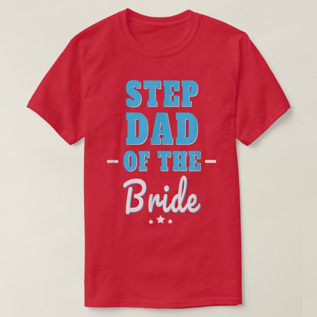 Step Vater der Bride T-Shirt (Design vorne)