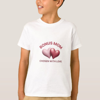 Stepama Mother's Day Gift - Bonus Mama T-Shirt