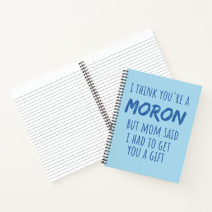 Stepbruder, Mama sagte, dir ein Geschenk zu machen Notizbuch