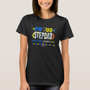 Stepdad Awareness Marc World Down Syndrome Day T-Shirt