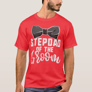 Stepdad der Gräuel für Männer Bachelor Party Bonu T-Shirt