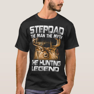 Stepdad der Mann der Mythos der Jagdlegende T-Shirt