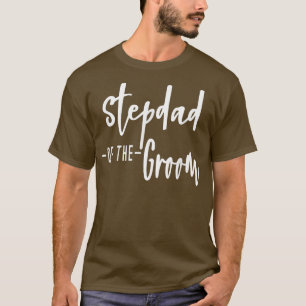 Stepdad Step Vater des Groom Family Party Rehears T-Shirt