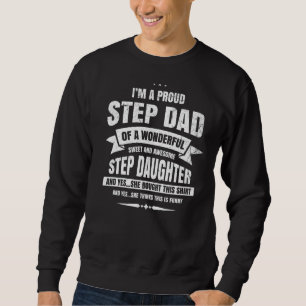 Stepdad Stepdaddy Stepfather Sweatshirt