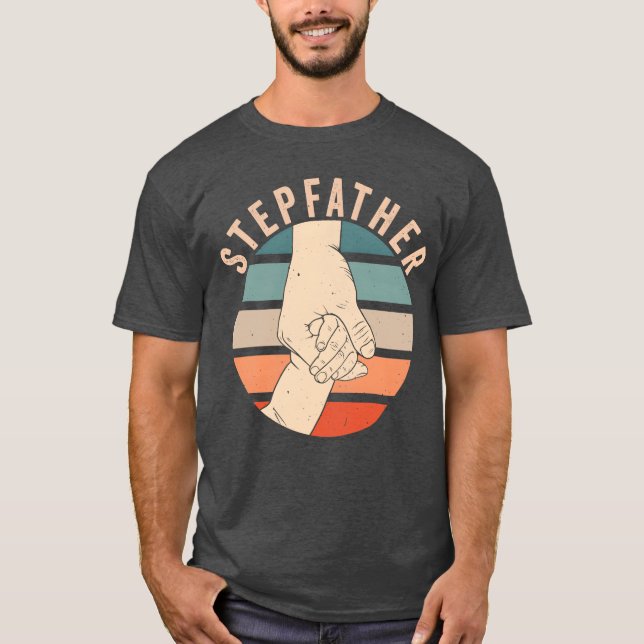 Stepdad Stepfather Vathers Day Stepdad Step Vater  T-Shirt (Vorderseite)