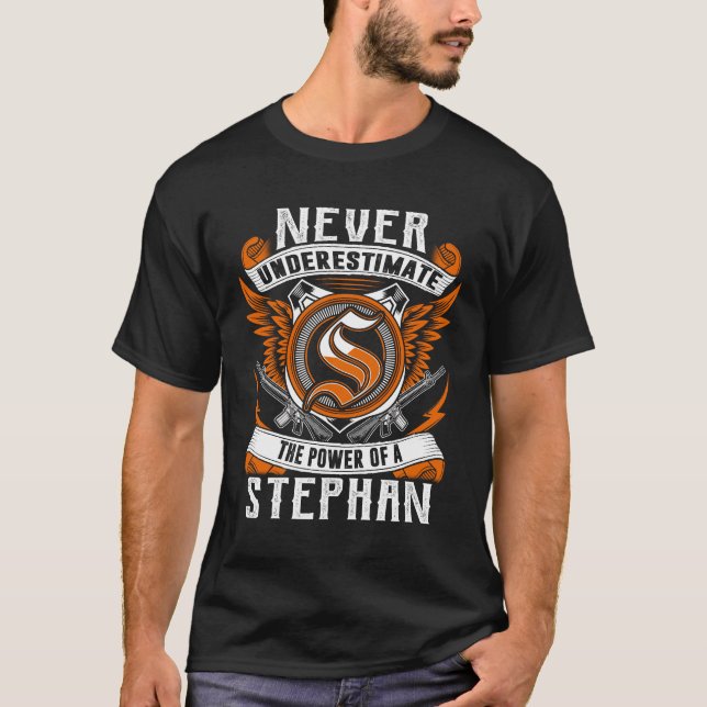 STEPHAN - Personalisiert nie unterschätzen T-Shirt (Vorderseite)