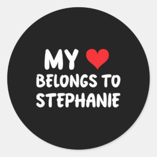 Stephanie - Mein Herz gehört Stephanie - Liebe  Runder Aufkleber