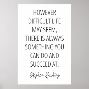 Stephen Hawking Inspiration Zitat Poster