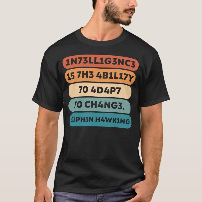Stephen Hawking Zitat in Leet T-Shirt (Vorderseite)