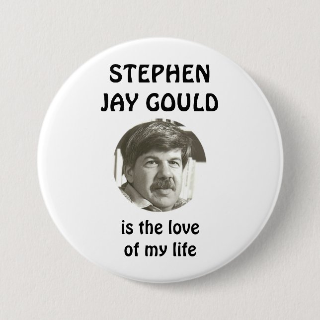 Stephen-Jay gould ist die Liebe meines Button (Vorderseite)