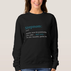 StepMom Funny Definition Noun andere Term Pul Sweatshirt