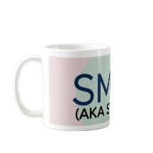 StepMom "SMom" Tasse