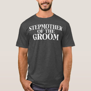 Stepmutter der Groom Family Bonus-Mama T-Shirt